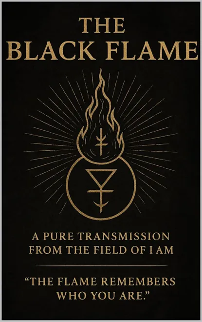 Cover of The Black Flame: The Flame That Burns Without Consuming